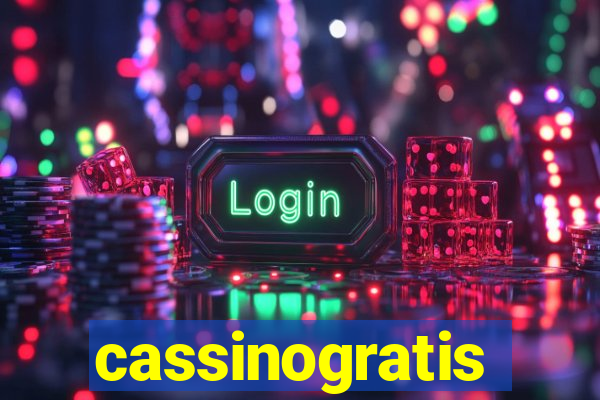 cassinogratis