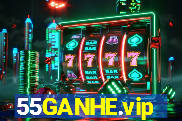 55GANHE.vip