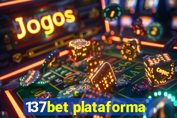 137bet plataforma