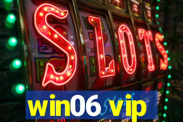 win06 vip