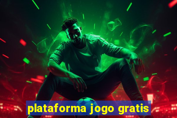 plataforma jogo gratis