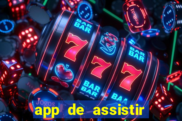 app de assistir jogo ao vivo gratis