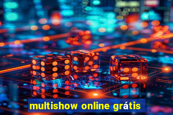 multishow online grátis