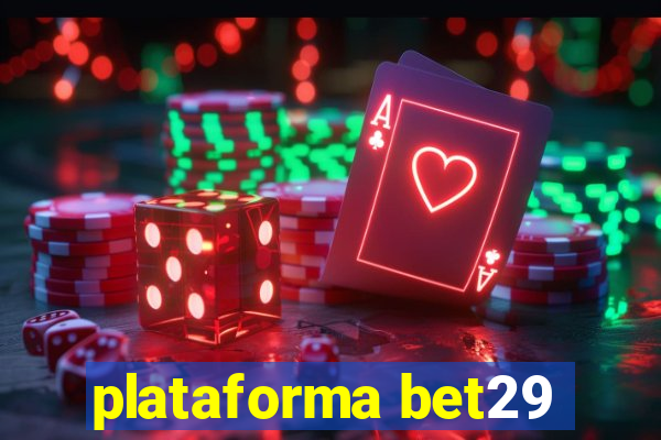 plataforma bet29