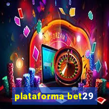 plataforma bet29