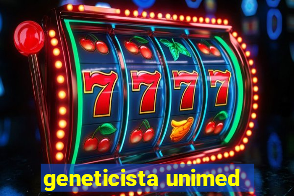 geneticista unimed