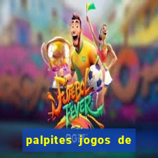 palpites jogos de quarta feira