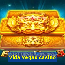 vida vegas casino