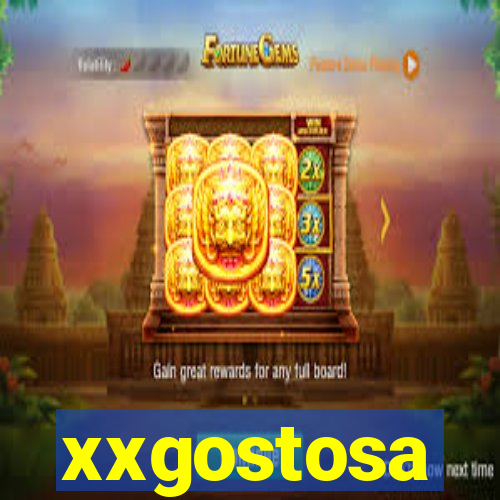 xxgostosa