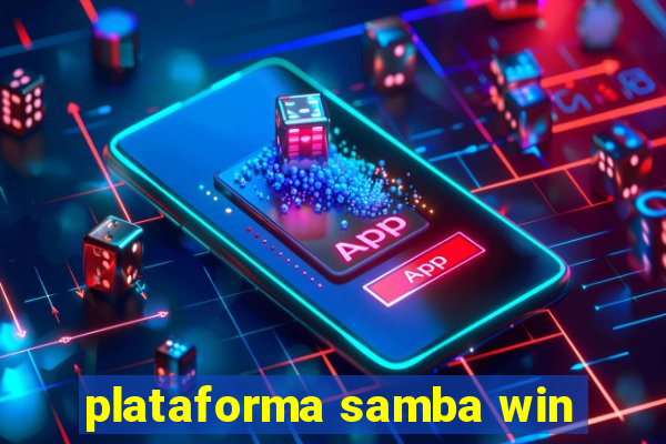 plataforma samba win