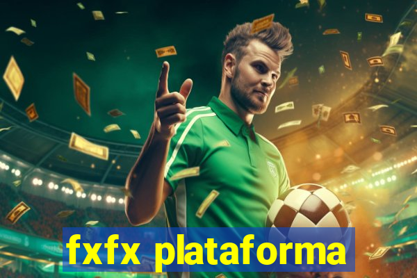 fxfx plataforma