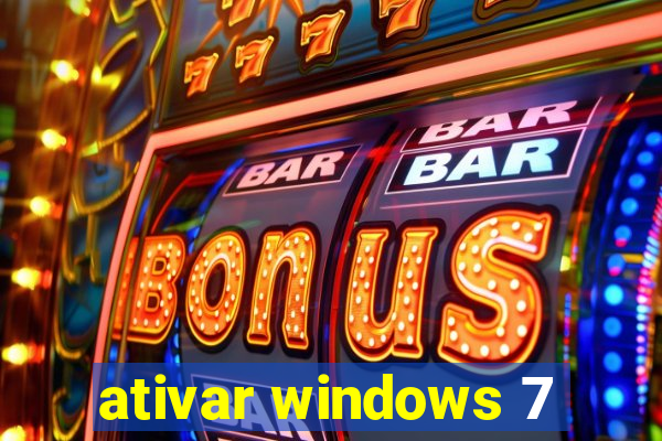 ativar windows 7