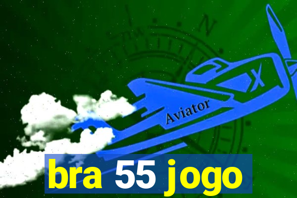 bra 55 jogo