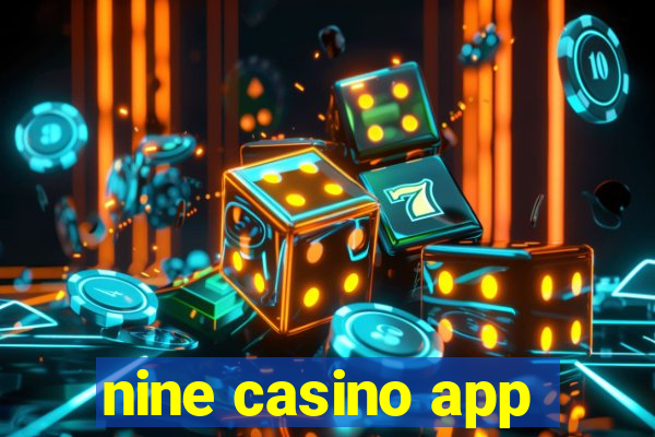 nine casino app