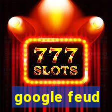 google feud