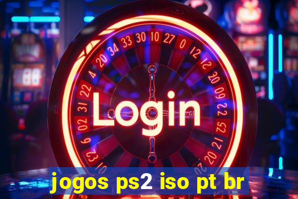 jogos ps2 iso pt br