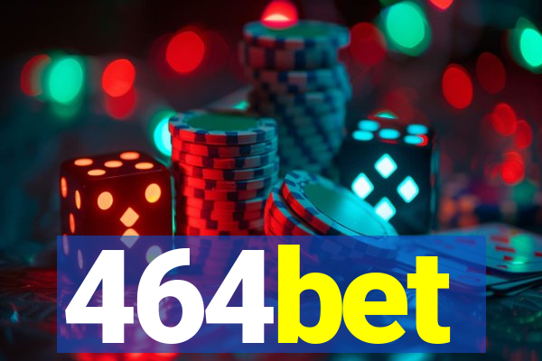 464bet