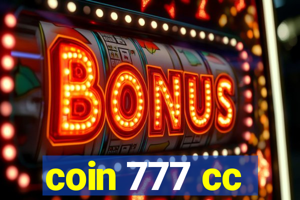 coin 777 cc