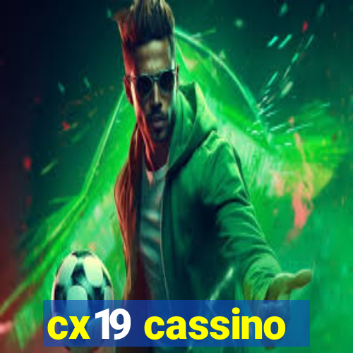 cx19 cassino