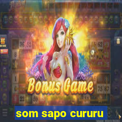 som sapo cururu