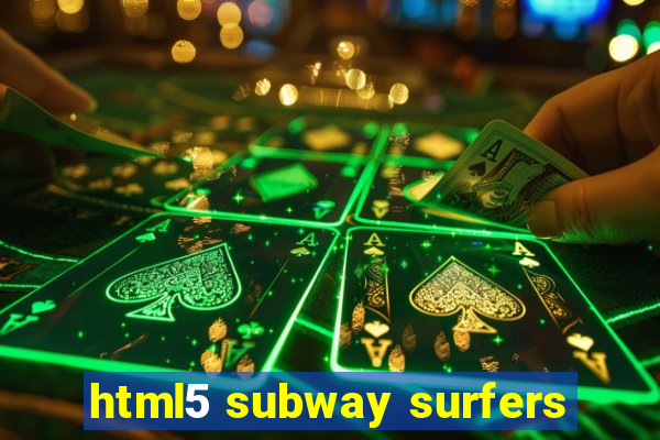 html5 subway surfers