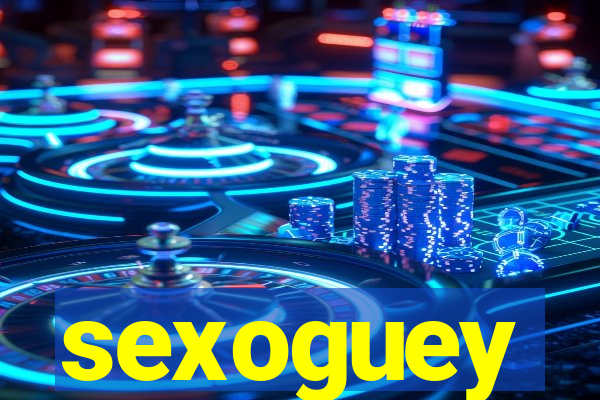 sexoguey