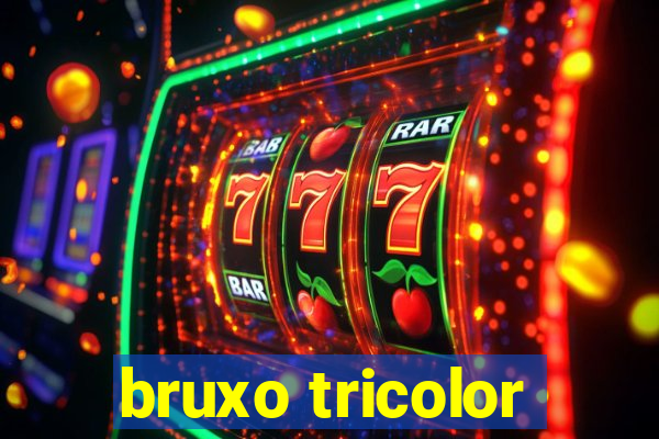 bruxo tricolor