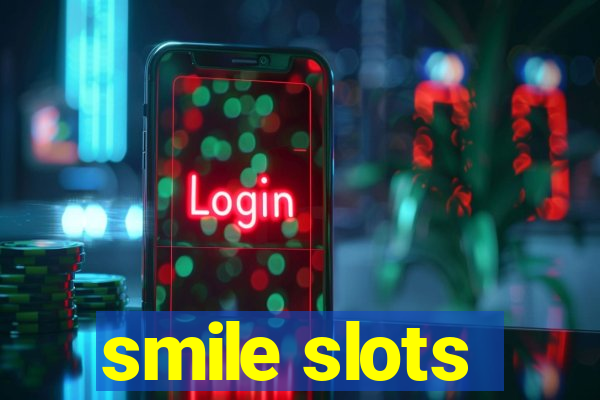 smile slots