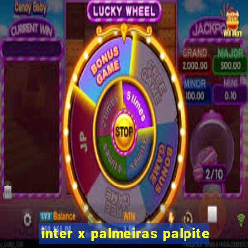 inter x palmeiras palpite