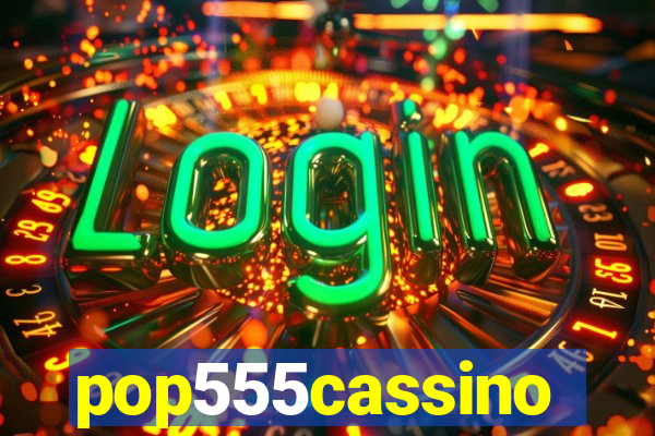 pop555cassino