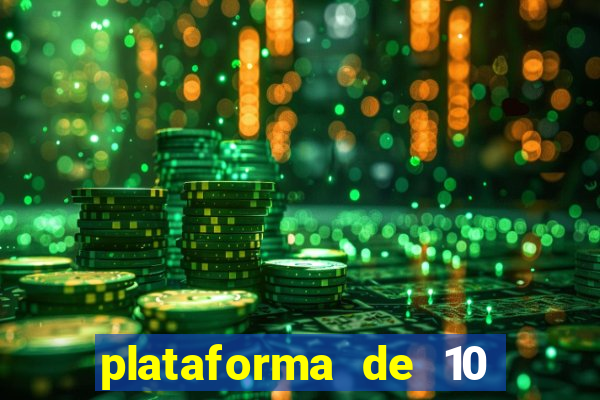 plataforma de 10 reais bet