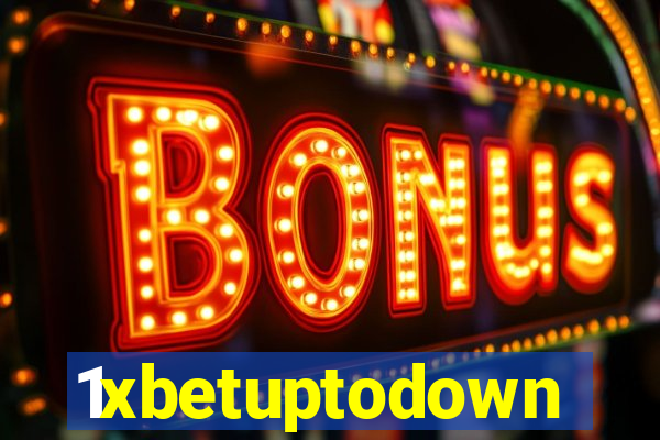 1xbetuptodown