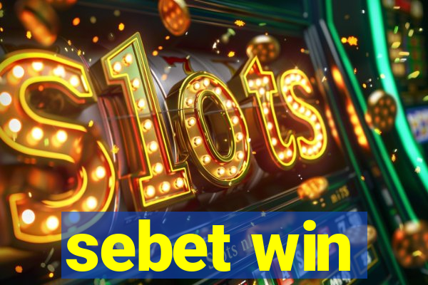 sebet win