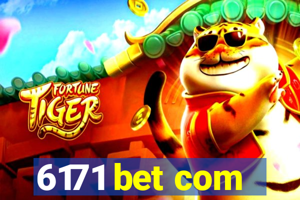 6171 bet com