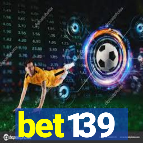 bet139