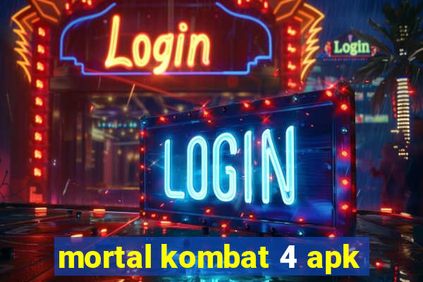 mortal kombat 4 apk