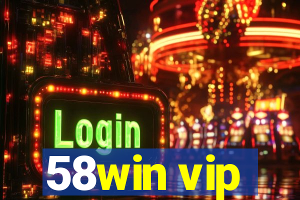 58win vip