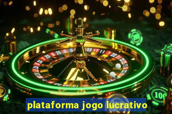 plataforma jogo lucrativo