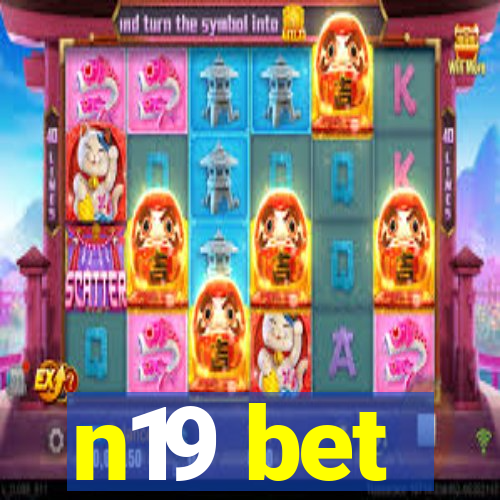 n19 bet