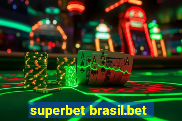 superbet brasil.bet