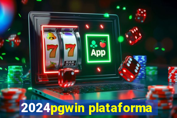 2024pgwin plataforma