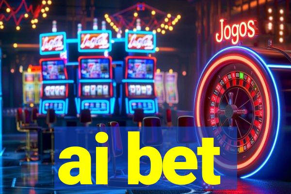 ai bet