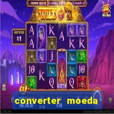 converter moeda cruzeiro para real