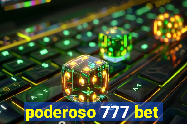 poderoso 777 bet