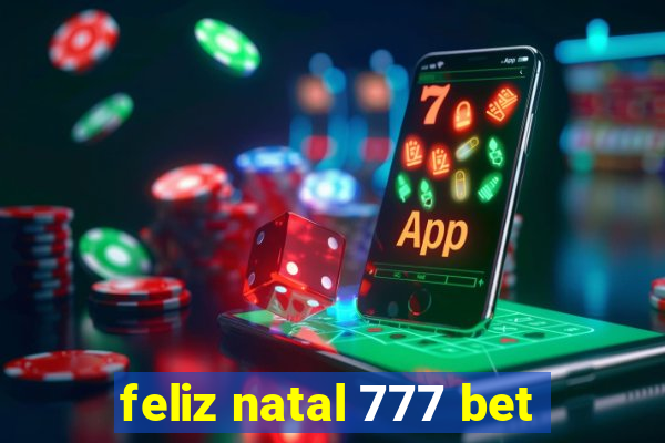 feliz natal 777 bet