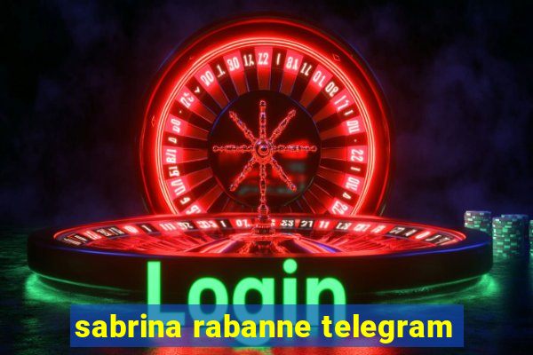 sabrina rabanne telegram