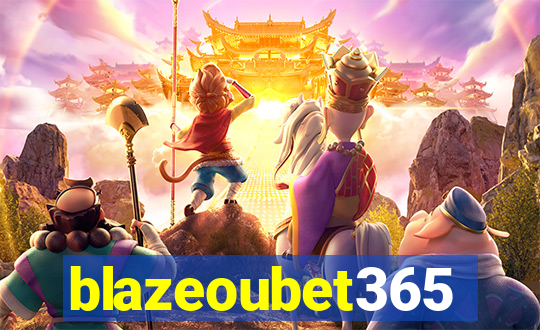 blazeoubet365