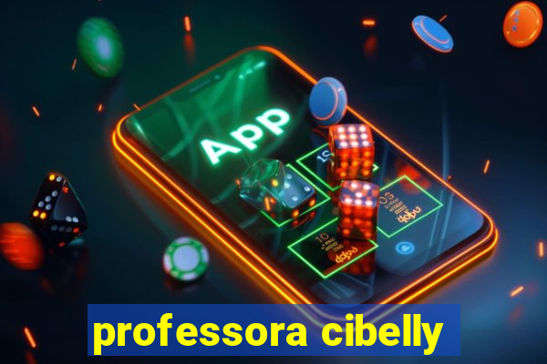 professora cibelly