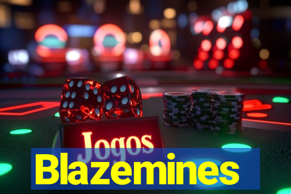 Blazemines