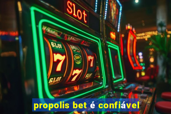 propolis bet é confiável